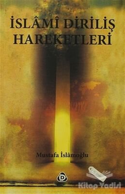 İslami Diriliş Hareketleri - 1