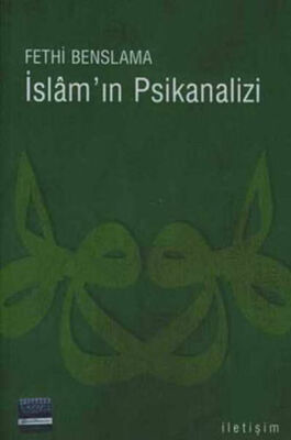 İslam'ın Psikanalizi - 1