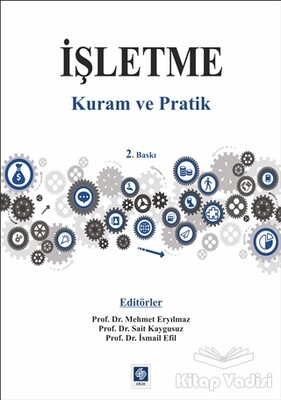 İşletme - Kuram ve Pratik - Ekin Yayınevi