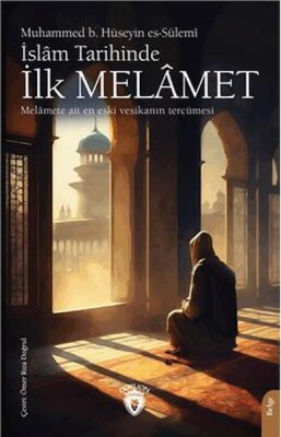 İslâm Tarihinde İlk Melâmet - Dorlion Yayınları