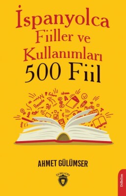 İspanyolca Fiiller ve Kullanımları (500 Fiil) - Dorlion Yayınları