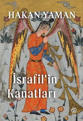 İsrafil’in Kanatları - 1