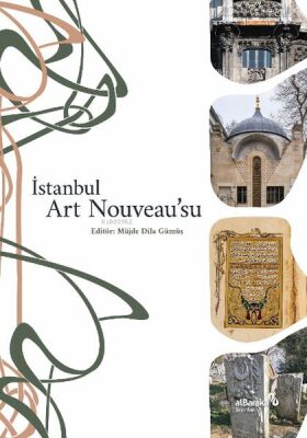 İstanbul Art Nouveau’su - 1