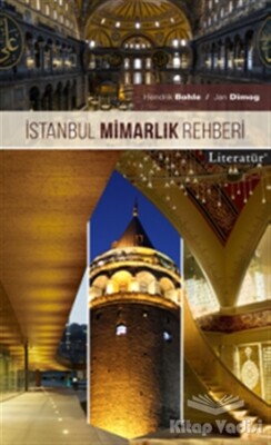 İstanbul Mimarlık Rehberi - Literatür Yayınları