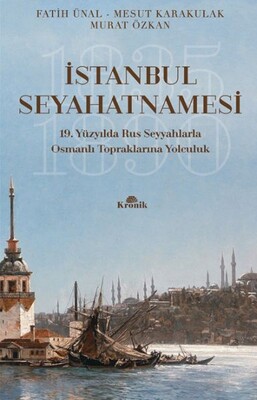 İstanbul Seyahatnamesi - Kronik Kitap