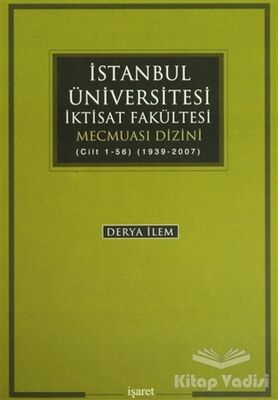 İstanbul Üniversitesi İktisat Fakültesi Mecmuası Dizini - 1