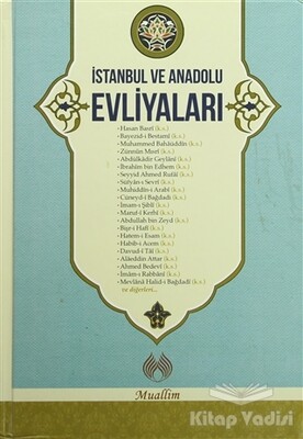 İstanbul ve Anadolu Evliyaları - Muallim Neşriyat