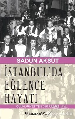 İstanbul'da Eğlence Hayatı - 1