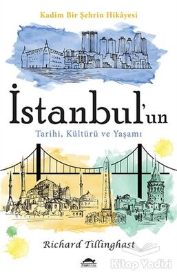 İstanbul'un Tarihi, Kültürü ve Yaşamı - 1