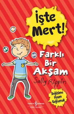 İşte Mert! - Farklı Bir Akşam - Değişime Uyum Sağlamak - İş Bankası Kültür Yayınları