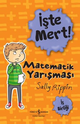 İşte Mert! - Matematik Yarışması - İş Birliği - İş Bankası Kültür Yayınları