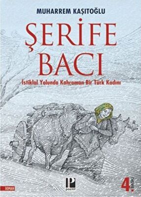 İstiklal Yolunda Kahraman Bir Türk Kadını - 1