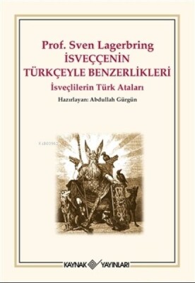 İsveççenin Türkçeyle Benzerlikleri - Kaynak (Analiz) Yayınları