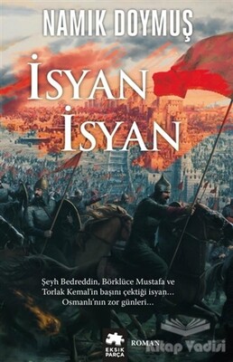 İsyan İsyan - Eksik Parça Yayınları