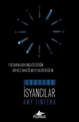 İsyancılar - Sıfırlananlar 2. Kitap - Pegasus Yayınları