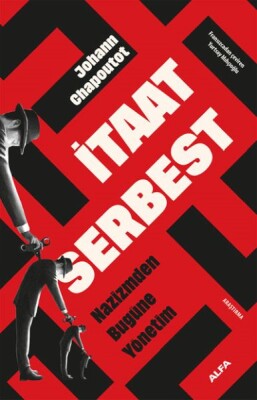 İtaat Serbest - Alfa Yayınları