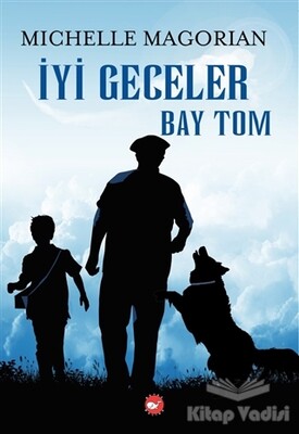 İyi Geceler Bay Tom - Beyaz Balina Yayınları