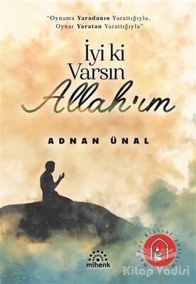 İyi ki Varsın Allah’ım - 1