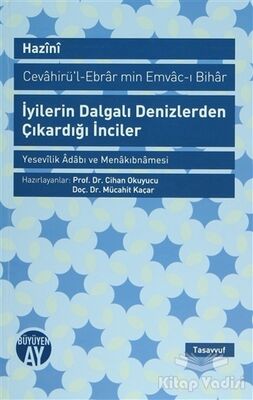 İyilerin Dalgalı Denizlerden Çıkardığı İnciler - 1