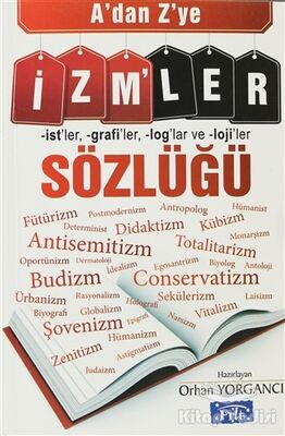 İzm'ler Sözlüğü - 1