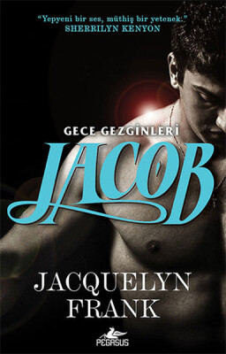 Jacob / Gece Gezginleri -1 - Pegasus Yayınları