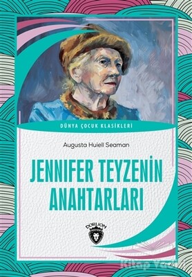 Jennifer Teyzenin Anahtarları - Dorlion Yayınları