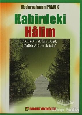 Kabirdeki Halim (Kıyamet-015 / P10) - 1