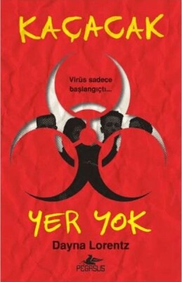 Kaçacak Yer Yok - Korku Kapanı 2 - Pegasus Yayınları