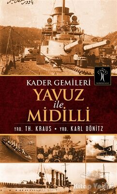 Kader Gemileri Yavuz ile Midilli - 1