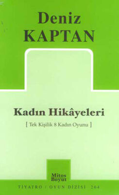 Kadın Hikayeleri Tek Kişilik 8 Kadın Oyunu - 1