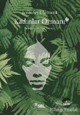 Kadınlar Ormanı - Sel Yayınları