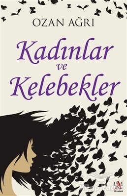 Kadınlar ve Kelebekler - Panama Yayıncılık