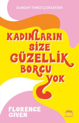 Kadınların Size Güzellik Borcu Yok - 1