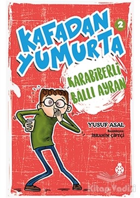 Kafadan Yumurta 2: Karabiberli Ballı Ayran - Uğurböceği Yayınları