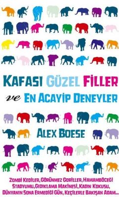 Kafası Güzel Filler ve En Acayip Deneyler - 1