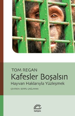 Kafesler Boşalsın - İletişim Yayınları