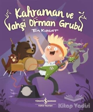 Kahraman ve Vahşi Orman Grubu - 1