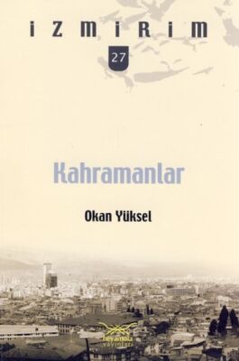 Kahramanlar / İzmirim - 27 - 1