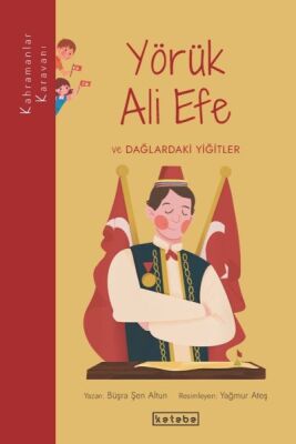 Kahramanlar Karavanı - Yörük Ali Efe ve Dağlardaki Yiğitler - 1