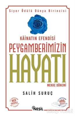 Kainatın Efendisi Peygamberimizin Hayatı Mekke Dönemi 1 - 1