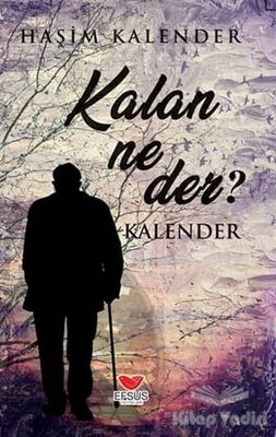 Kalan Ne Der? - 1