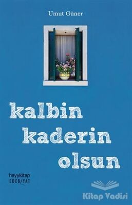 Kalbin Kaderin Olsun - 1