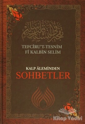 Kalp Aleminden Sohbetler - Muallim Neşriyat