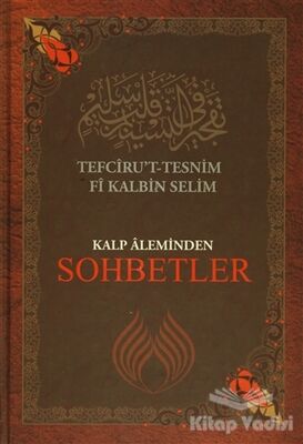 Kalp Aleminden Sohbetler - 1