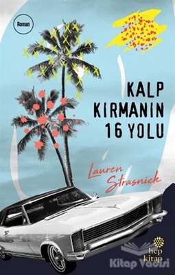 Kalp Kırmanın 16 Yolu - Hep Kitap