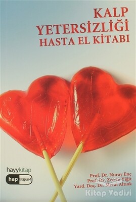 Kalp Yetersizliği Hasta El Kitabı - Hayy Kitap