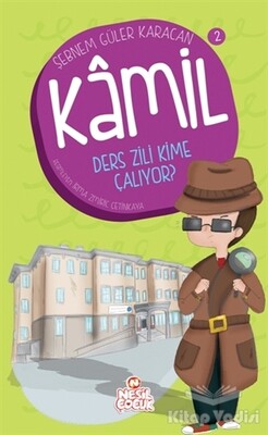 Kamil 2 - Ders Zili Kime Çalıyor? - Nesil Çocuk