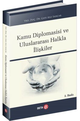 Kamu Diplomasisi ve Uluslararası Halkla İlişkiler - 1