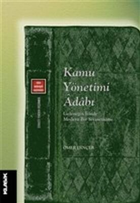 Kamu Yönetimi - Geleneğin İzinde Modern Bir Siyasetname - 1