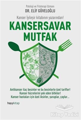 Kansersavar Mutfak - 1